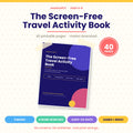 The Screen-Free Travel Activity Book | 40 Printable Pages for Kids Ages 4-8 | Instant Download PDF