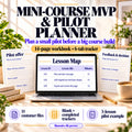 Mini-Course MVP and Pilot Planner: illustrative 14-page workbook and six-tab tracker preview with three-lesson map