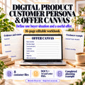 Digital product customer persona template and offer canvas with a 16-page workbook and eight customer files