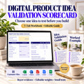 Digital Product Idea Validation Scorecard with seven tabs, worked example and editable guides