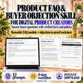 Product FAQ and Buyer Objection Skill for digital product creators, showing a reusable FAQ module and objection-to-proof worksheet, with 12 prompts and a four-step workflow.