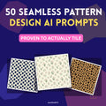 50 Seamless Pattern Design AI Prompts — Midjourney, DALL-E, Stable Diffusion — Instant Download PDF