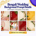 Bengali Wedding Background Prompt Bundle | 30 Prompts, 8 Occasions | Instant Download PDF