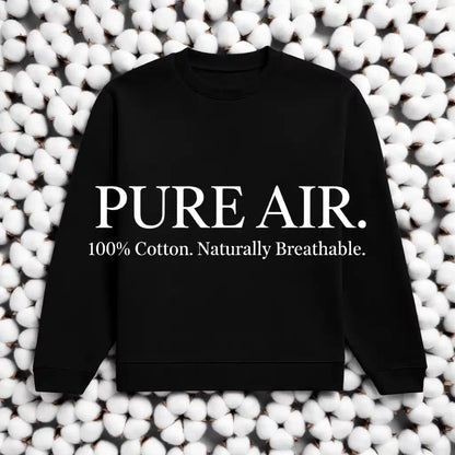 Black sweatshirt with 'PURE AIR' text on a white background