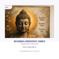 Buddha Positive Vibes digital wall art framed in a premium living room
