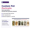 Custom Pet Portraits — square product image showing a simple pet photo transformed into personalized portrait artwork