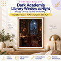 Dark academia library window at night printable wall art with AI Personalization Kit