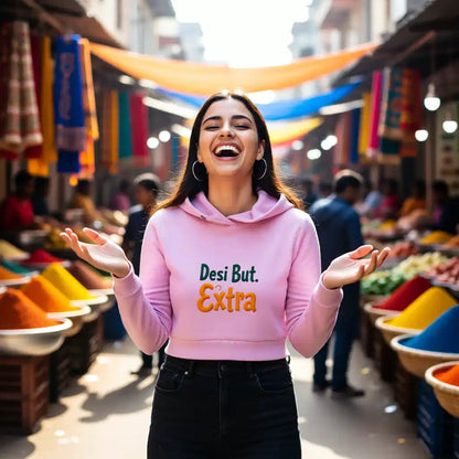 Desi But Extra Cropped Hoodie