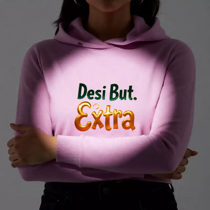 Desi But Extra Cropped Hoodie