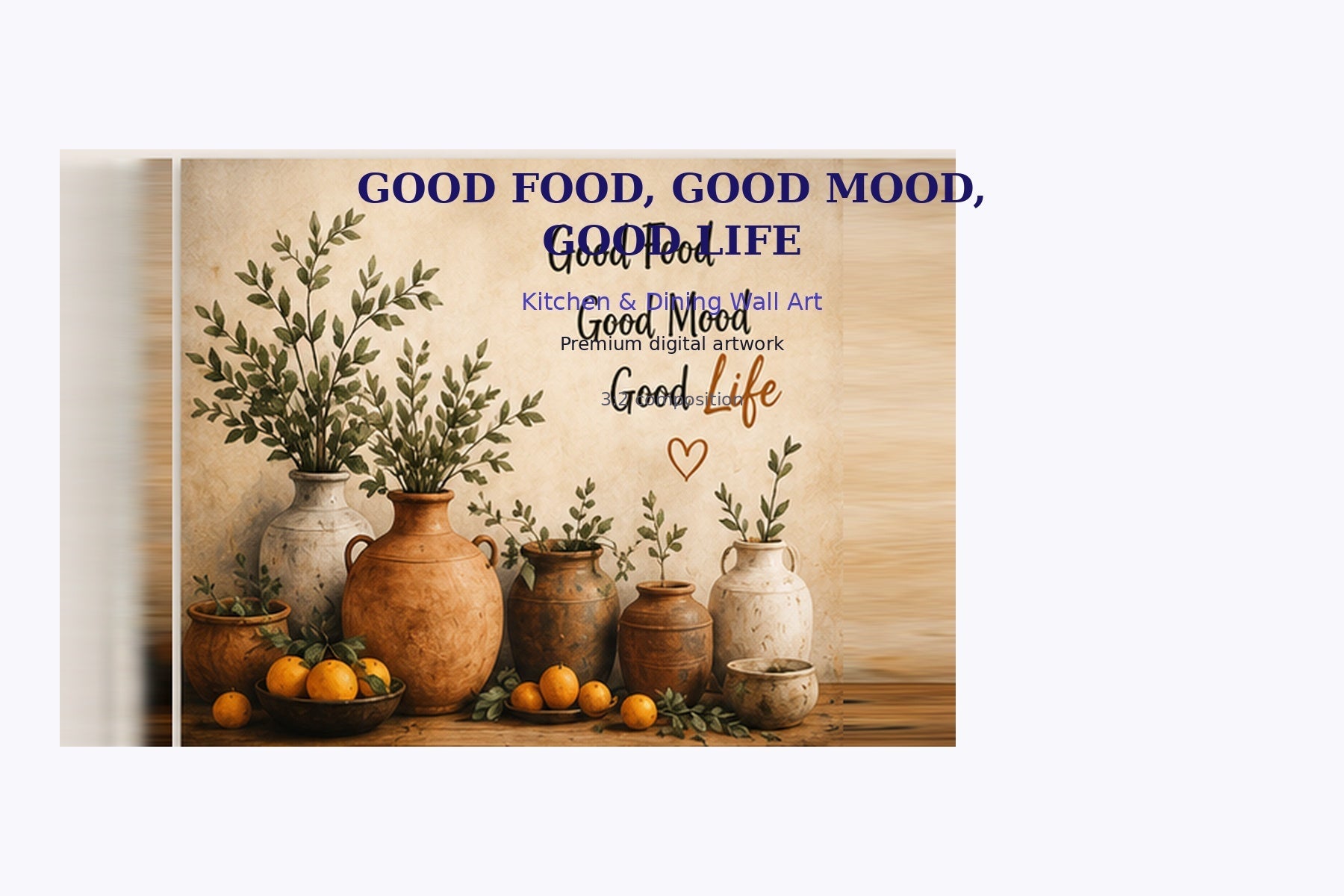 Good Food Good Mood Good Life kitchen and dining wall art in a 3:2 landscape presentation