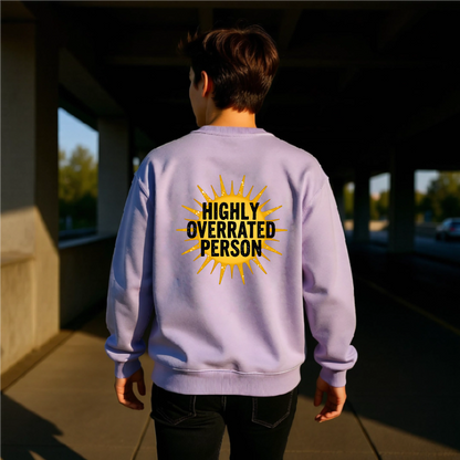 Oversized "Highly Overrated Person" Sweatshirt