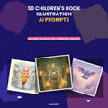 50 Children's Book Illustration AI Art Prompts — Midjourney, DALL-E, Stable Diffusion — Instant Download PDF