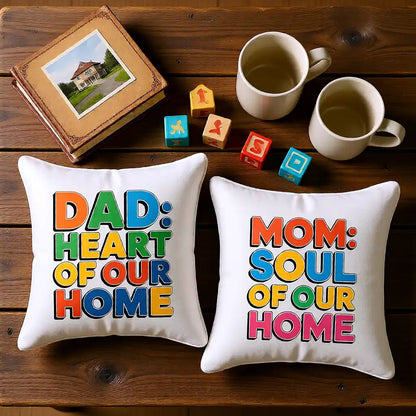 Mom Soul Dad Heart Pillows