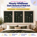 Moody Wildflower Dark Botanical Bedroom Wall Art Triptych + AI Personalization Kit | Instant Download