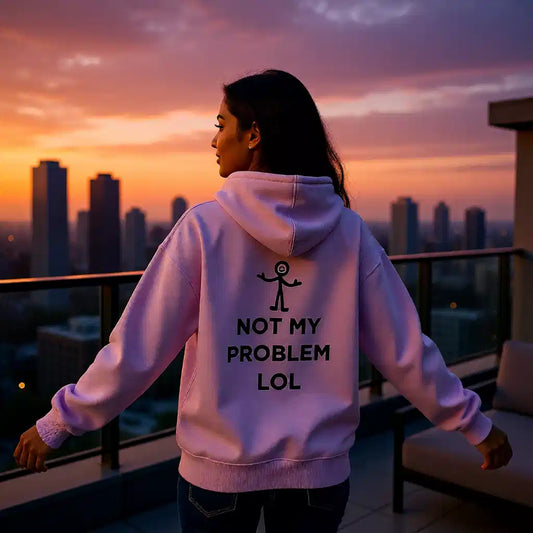 Not My Problem LOL Unisex Oversized Hoodie