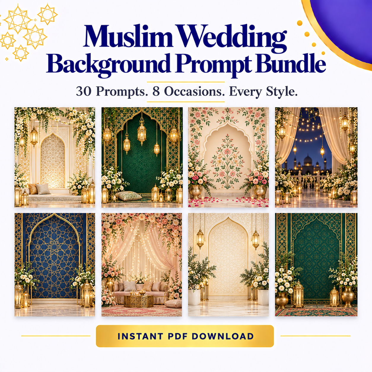 Muslim Wedding Background Prompt Bundle | 30 Prompts, 8 Occasions | Instant Download PDF