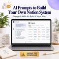 AI Prompts to Build Your Own Notion Planner System | Design It With AI | Instant Download PDF