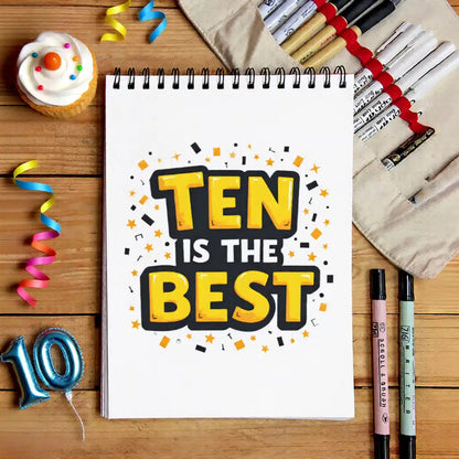 Ten Is The Best Sketchbook