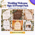 Wedding Welcome Sign AI Prompt Pack | 30 Styles, Every Size | Instant Download PDF